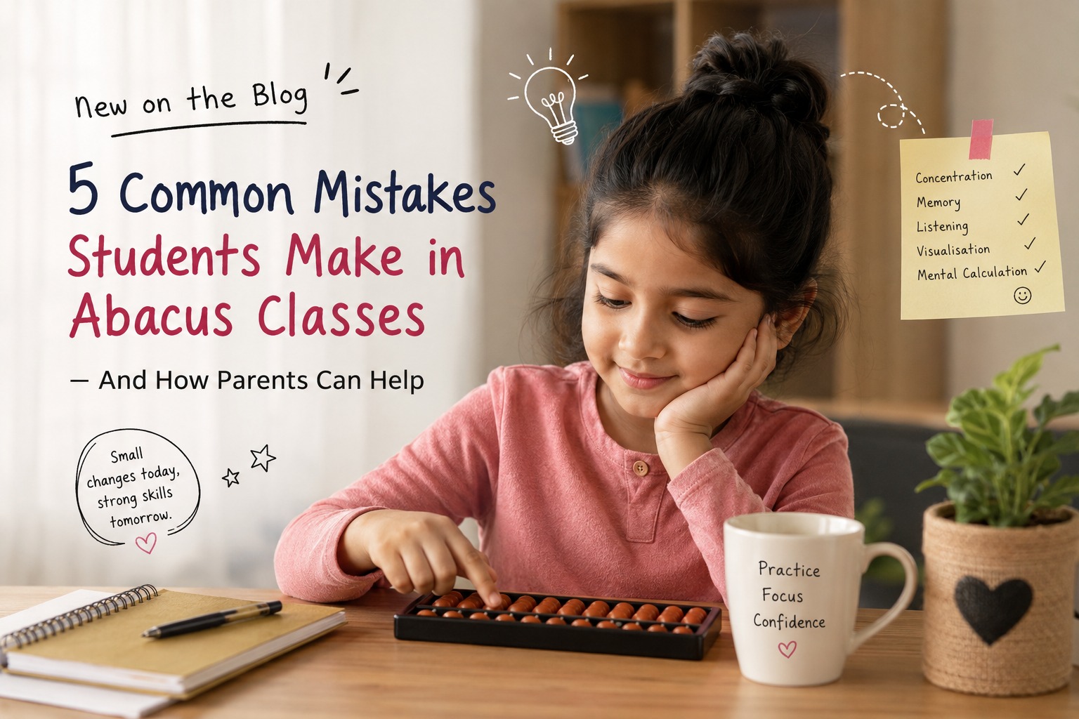 5 Common Mistakes Students Make in Abacus Classes and How Parents Can Help